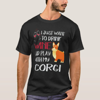 35 Ich will einfach nur Wein trinken Corgi T-Shirt