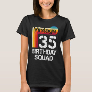 35 Jahre alt Geburtstag Vintag 35. Geburtstagsfami T-Shirt