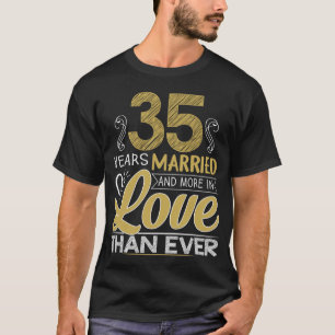 35. Jubiläum.35 Jahre Verheiratet und mehr in Lie T-Shirt
