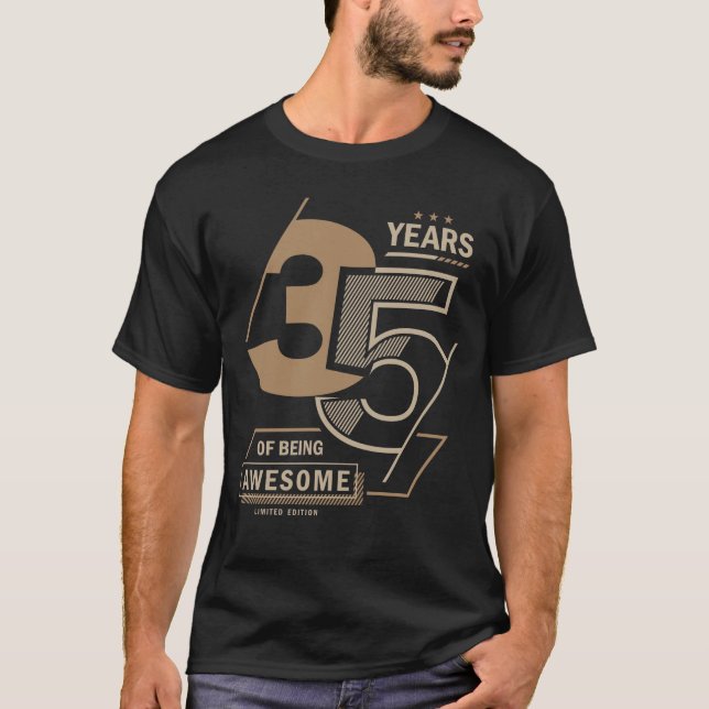 35 Years Of Being Awesome 35th Birthday Gift T-Shirt (Vorderseite)