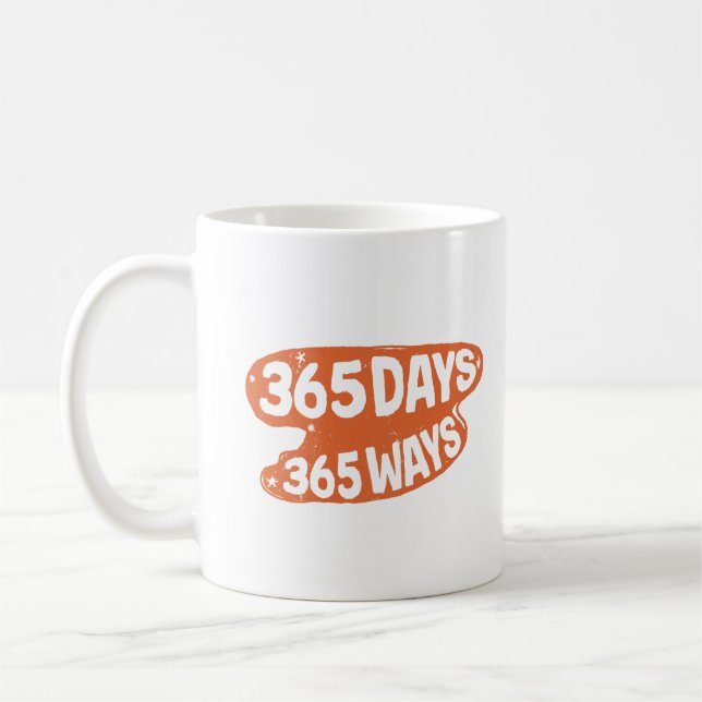 365 Tage motivierend Tasse (Links)