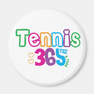 365 Tennis Magnet