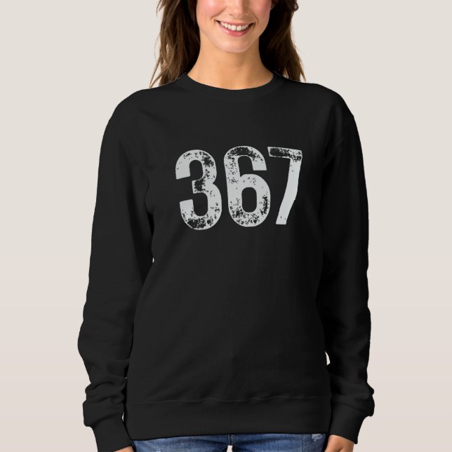 367 Area Code Quebec QC Mobile Telephone Area Code Sweatshirt (Vorderseite)