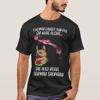 36 Eine Frau kann nicht allein von Wein leben. Sie T-Shirt