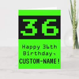 36. Geburtstag: Nerdy / Geeky Style "36" und Name Karte