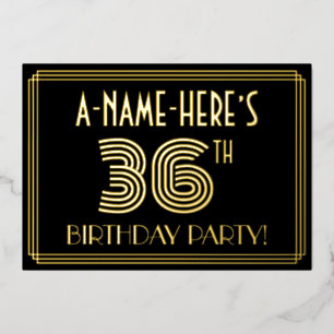 36. Geburtstagsparty — Art Deco Stil "36" + Name Folieneinladung