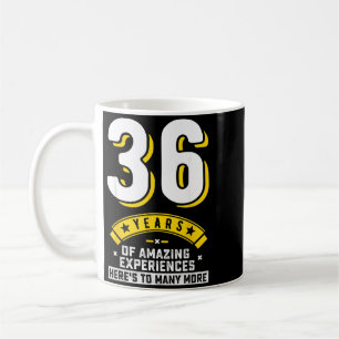 36. Geburtstagszitat Die Regierungsbehörde wird 36 Kaffeetasse