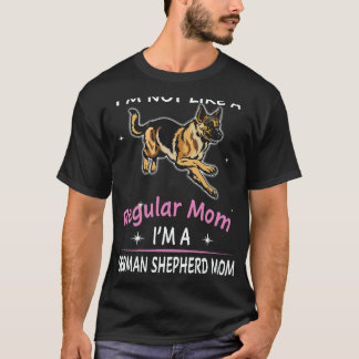 36 Ich bin nicht wie eine normale Mutter, ich bin T-Shirt