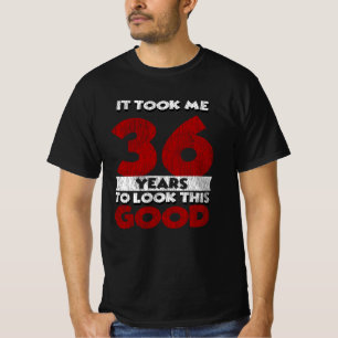 36 Jahre alt hat mich gesehen gut 36. Geburtstag T-Shirt