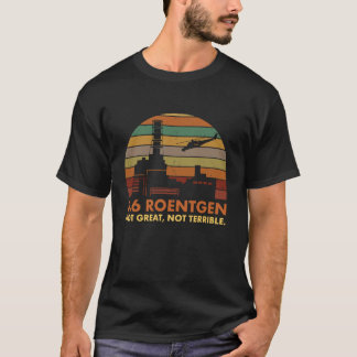 36 Röntgen Nicht große Freunde T-Shirt