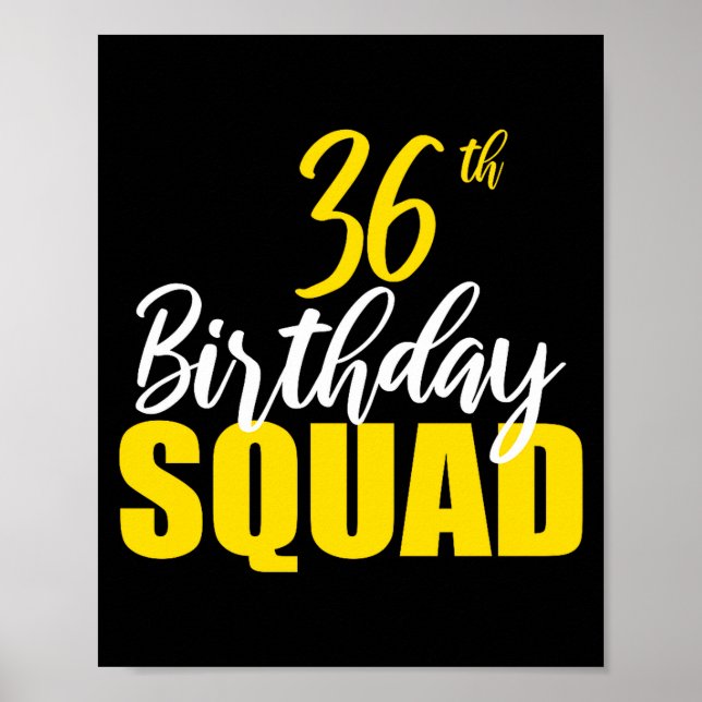 36th Happy Birthday Squad Party Bday Family Group  Poster (Vorne)