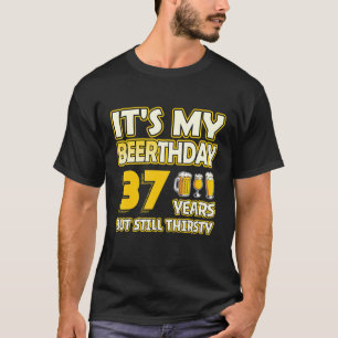 37. Geburtstag Beerthday 37 Jahre alter lustiger B T-Shirt