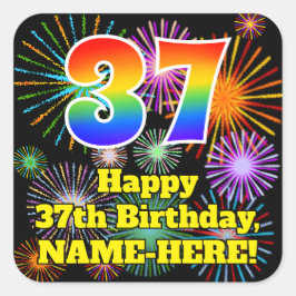 37. Geburtstag: Fun Fireworks Look, Rainbow # 37 Quadratischer Aufkleber