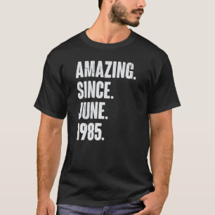 37. Geburtstag Phantastisch seit Juni 1988 T-Shirt