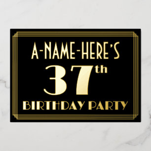 37. Geburtstagsparty: Art Deco Look "37", w/ Name Folieneinladung