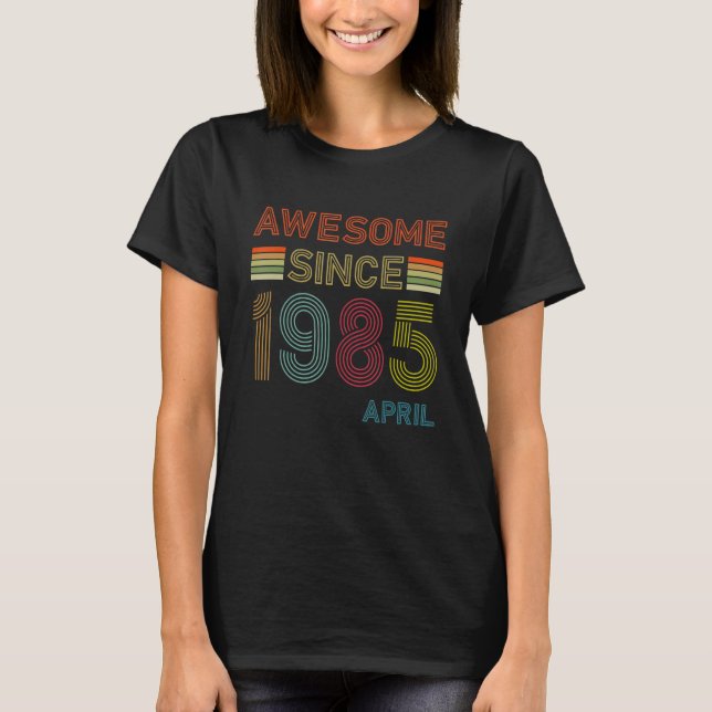 37 Jahre alt Phantastisch seit April 1985 37. Gebu T-Shirt (Vorderseite)