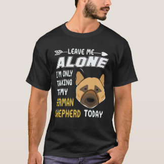 37 Lass mich in Ruhe, ich rede nur mit meinem deut T-Shirt