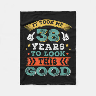 38 Jahre alt Geburtstag Zitat Grafik Funny 38. Fleecedecke