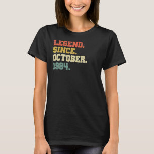 38 Jahre alte Legende seit Oktober 1984 38. Geburt T-Shirt