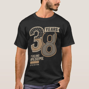 38 Jahre Phantastisch 38. Geburtstagsgeschenk T-Shirt