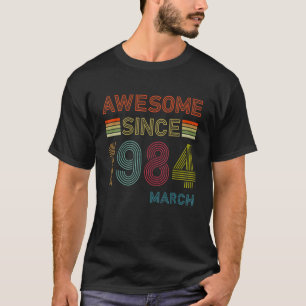 38 Jahre Phantastisch seit März 1984 38. Geburtsta T-Shirt