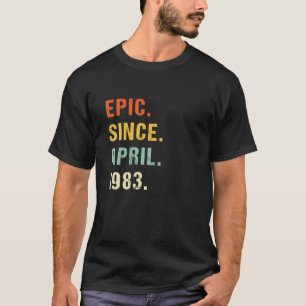 39. Geburtstag Epic Seit April 1983 39 Jahre alt R T-Shirt