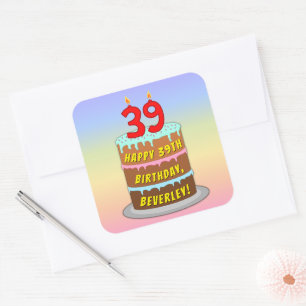39. Geburtstag: Fun Cake and Candles + Individuell Quadratischer Aufkleber