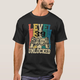 39 Geburtstag Gamer Gaming Gamer 39 Jahre Level 39 T-Shirt