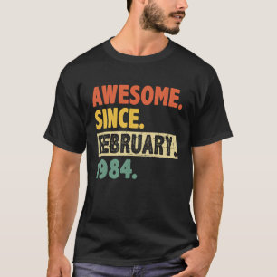 39. Geburtstag Phantastisch seit Februar 1984 39 J T-Shirt