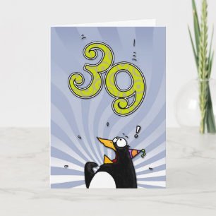 39. Geburtstag - Pinguin-Überraschungskarte Karte