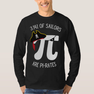 3 14 der Seeleute sind Piraten Mathe Pi-Tag Seema T-Shirt