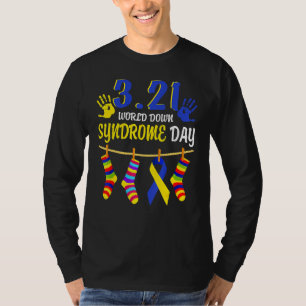 3 21 World Down Syndrome Day 2022 Awareness Socks T-Shirt