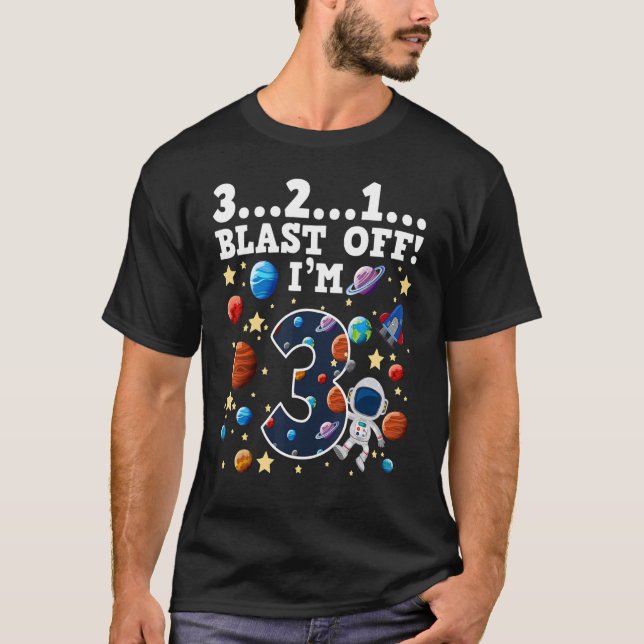 3 2 1 Blast Off Ich bin 3 Space Birthday Party 3. T-Shirt (Vorderseite)