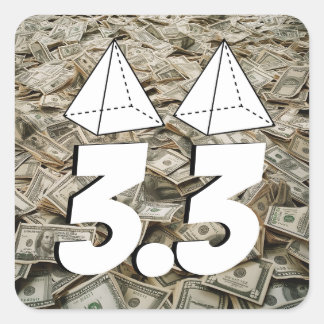 3.3 Million for those 2 Pyramid Tops Quadratischer Aufkleber