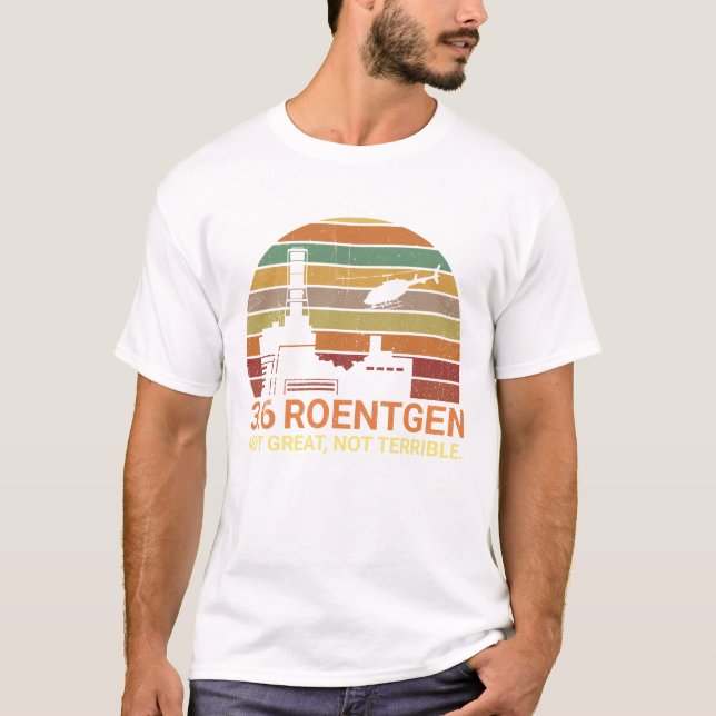 3,6 Röntgen nicht groß, nicht schreckliches T-Shirt (Vorderseite)