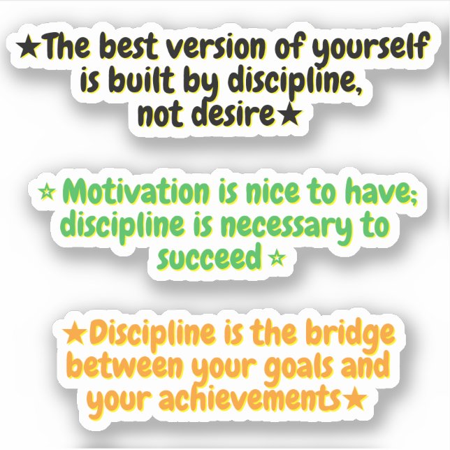 3 Disziplin-vor-Motivation-Zitate | Aufkleber  (Vorderseite)