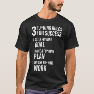 3 Erfolgsregeln - hart Motivierend T-Shirt