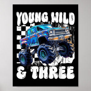 3. Geburtstag Monstertruck Jung Wild Und Drei 3  Poster