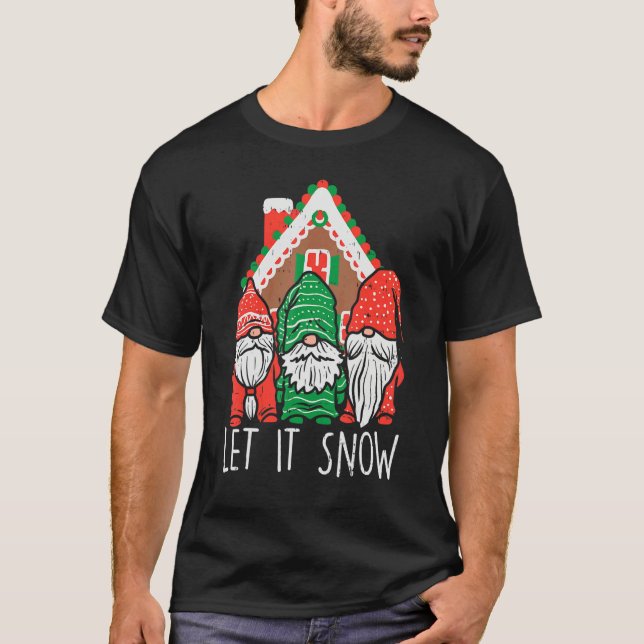 3 Gnomes Let It Snow Gingerbread House Christmas G T-Shirt (Vorderseite)
