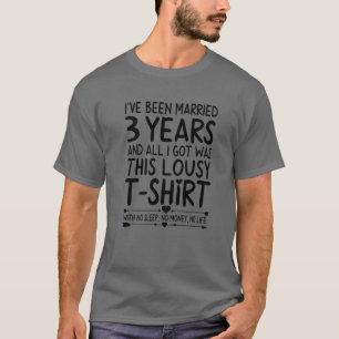 3. Hochzeitstag für sie T-Shirt