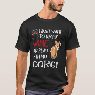 3 Ich will nur Wein trinken Corgi T-Shirt