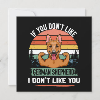 3 If You Don't Like German Shepherd I Don't Like Y Einladung