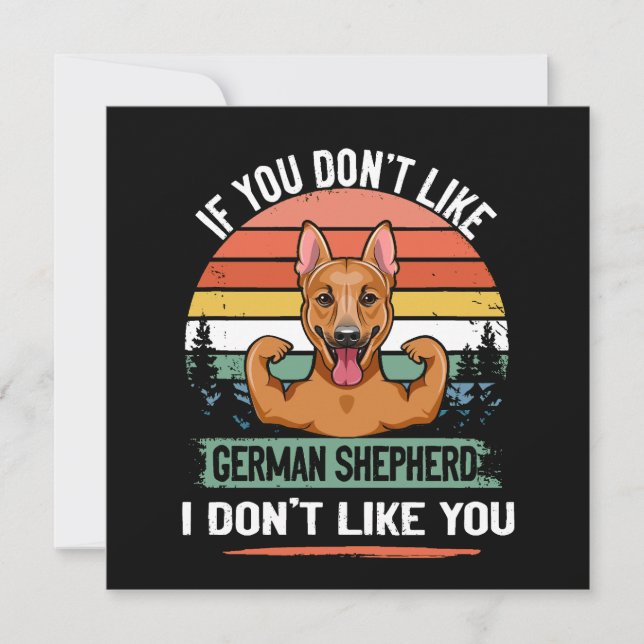 3 If You Don't Like German Shepherd I Don't Like Y Einladung (Vorderseite)