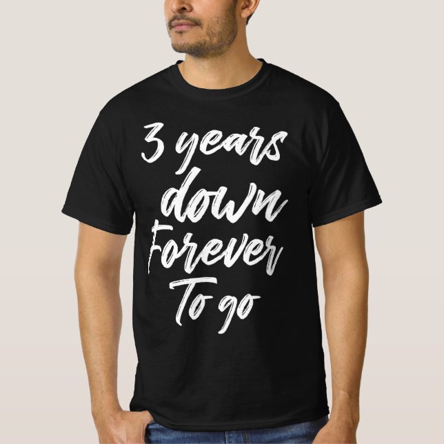 3 Jahre bis zum 3. Hochzeitstag T-Shirt (Vorderseite)
