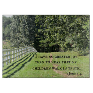 3 John 1:4 Ich habe keine größere Freude, als das  Schneidebrett