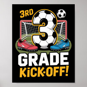 3. Klasse Fußball-Kickoff Ck Zur Schule Kinder Dri Poster