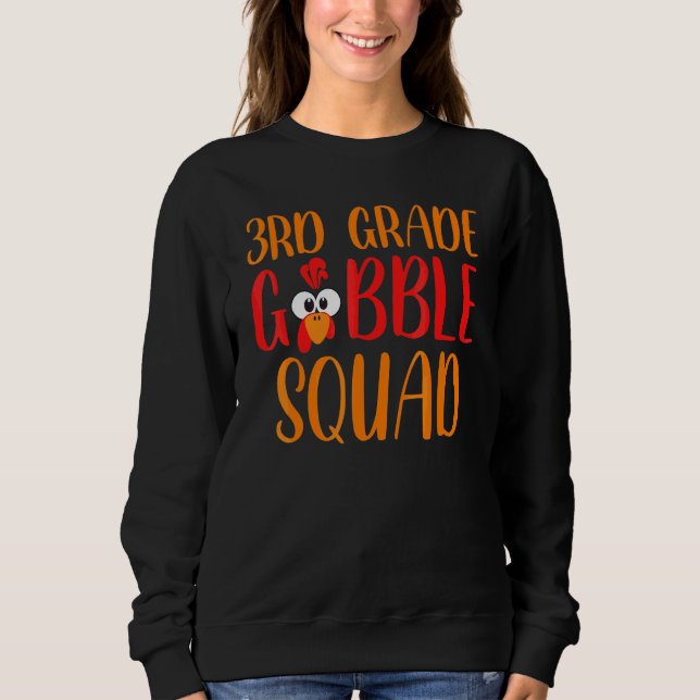 3. Klasse Gobble Squad  Erntedankfest Lehrer Kinde Sweatshirt (Vorderseite)
