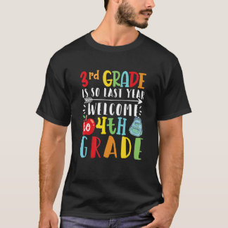 3. Klasse im letzten Jahr Willkommen in der 4. Kla T-Shirt
