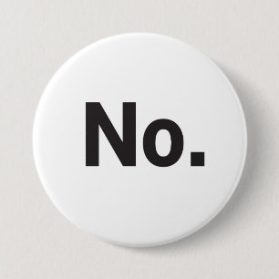 3" Knopf: Nein. Button