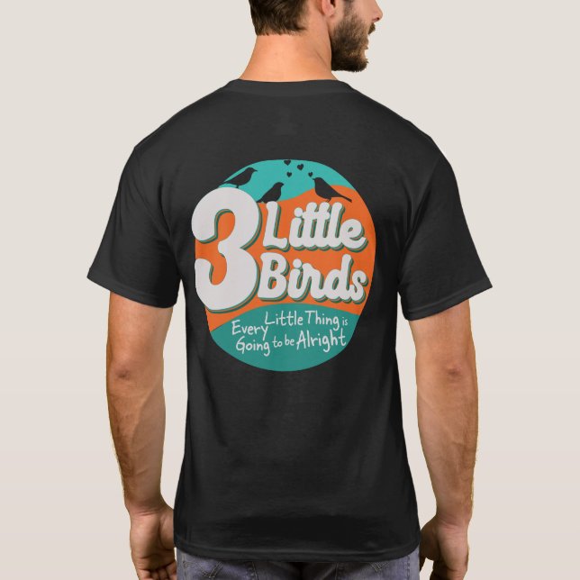 3 Little Birds Reggae Music T-Shirt (Rückseite)